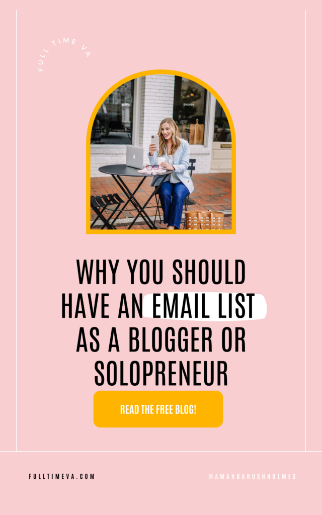 WHY YOU SHOULD HAVE AN EMAIL LIST AS A BLOGGER OR SOLOPRENEUR