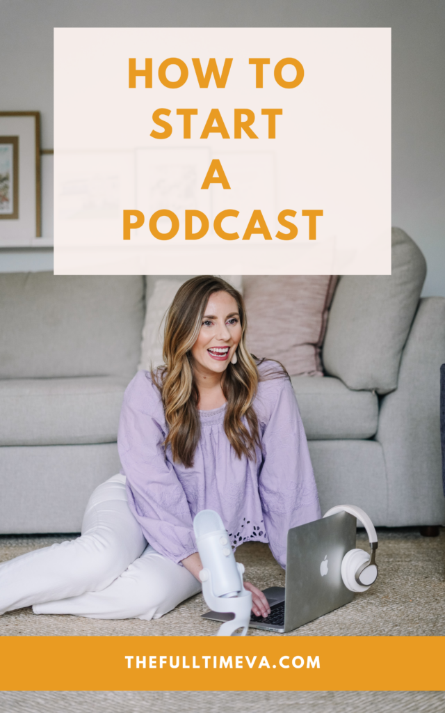  How to Start a Podcast