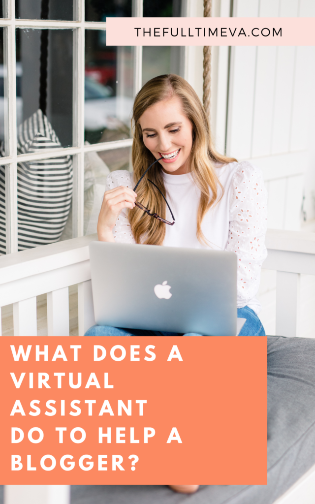 What Does a Virtual Assistant Do to Help a Blogger