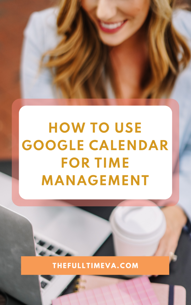 How to Use Google Calendar for Time Management
